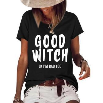 Womens Good Witch Just Kidding Halloween Funny Costume Women's Short Sleeve Loose T-shirt - Seseable