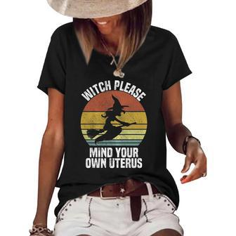 Womens Witch Please Mind Your Own Uterus Cute Pro Choice Halloween Women's Short Sleeve Loose T-shirt | Mazezy