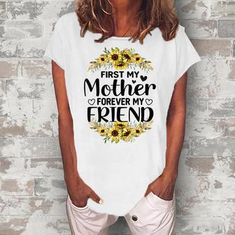 First My Mother Forever My Friend Mothers Day Clothing Mom Women's Loosen Crew Neck Short Sleeve T-Shirt - Thegiftio UK