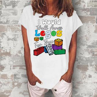 I Would Walk On Legos For You Mom Life Funny Legos Lover Women's Loosen Crew Neck Short Sleeve T-Shirt - Thegiftio UK