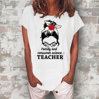 Messy Bun Fcs Teacher Family And Consumer Science Teacher Women's Loosen Crew Neck Short Sleeve T-Shirt - Thegiftio UK