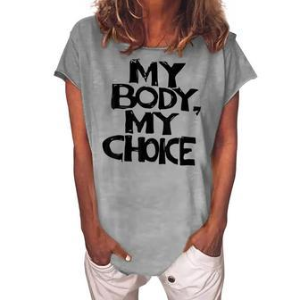 My Body My Choice Pro Choice Reproductive Rights V2 Women's Loosen T-shirt - Seseable