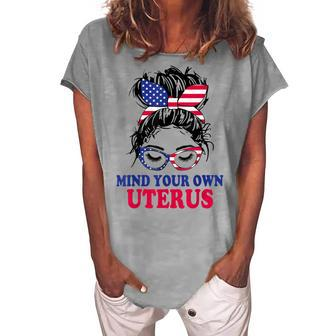 Pro Choice Mind Your Own Uterus Feminist Womens Rights Women's Loosen T-shirt - Seseable