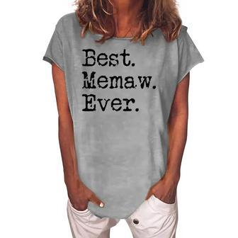 Womens Best Memaw Ever Grandmother Grandma From Grandchildren Women's Loosen T-Shirt | Mazezy