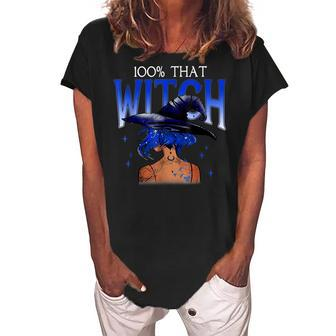 100 That Witch Witchy Woman Witch Vibes Funny Halloween Women's Loosen Crew Neck Short Sleeve T-Shirt - Seseable