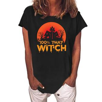 100% That Witch Halloween Scary House Women's Loosen Crew Neck Short Sleeve T-Shirt - Seseable