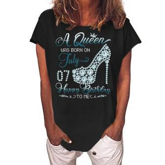 A Queen Was Born On July 07 Born In 07Th July Birthday Women's Loosen Crew Neck Short Sleeve T-Shirt - Seseable