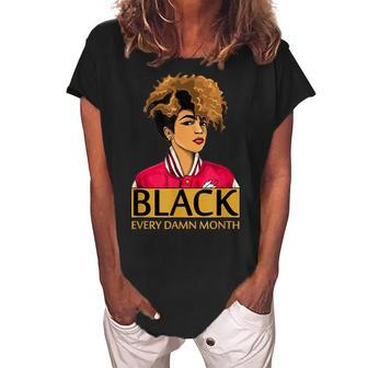 Black Girl Magic Melanin Afro Queen Black History Month Gift V2 Women's Loosen Crew Neck Short Sleeve T-Shirt - Seseable