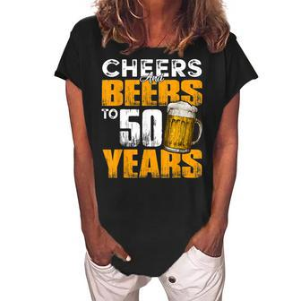 Cheers And Beers To 50 Years Old Birthday Funny Drinking Women's Loosen Crew Neck Short Sleeve T-Shirt - Seseable