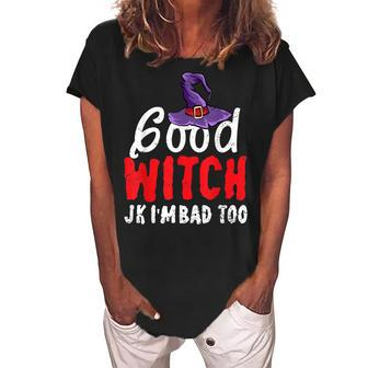 Funny Halloween Good Witch Jk Im Bad Too Wiccan Witchy Women's Loosen Crew Neck Short Sleeve T-Shirt - Seseable