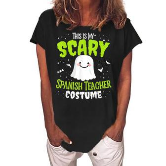 Funny Spanish Teacher Halloween School Nothing Scares Easy Costume Women's Loosen Crew Neck Short Sleeve T-Shirt - Seseable