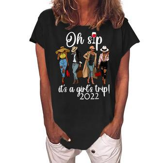 Girls Trip Oh Sip It’S A Girls Trip Wine Party Women's Loosen Crew Neck Short Sleeve T-Shirt - Thegiftio