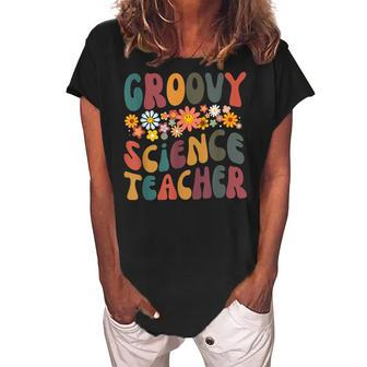 Groovy Science Teacher Retro Colorful Design Teaching V2 Women's Loosen Crew Neck Short Sleeve T-Shirt - Thegiftio UK