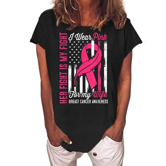 Her Fight Is My Fight I Wear Pink For My Wife Pink Ribbon Women's Loosen Crew Neck Short Sleeve T-Shirt - Thegiftio UK