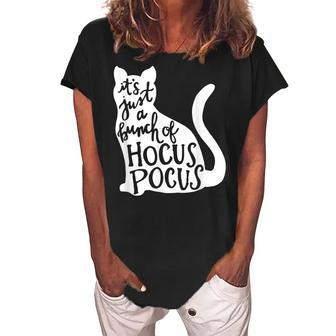 Its Just A Bunch Of Hocus Pocus Cat Halloween Women's Loosen Crew Neck Short Sleeve T-Shirt - Seseable