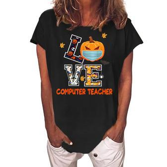 Love Computer Teacher Scary Halloween Costume - Funny School Women's Loosen Crew Neck Short Sleeve T-Shirt - Seseable