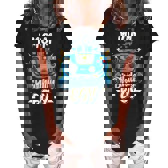 Mom Of The Birthday Boy Matching Family Video Gamer Party Women's Loosen Crew Neck Short Sleeve T-Shirt - Thegiftio