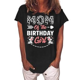 Mom Of The Birthday Girl Cow Birthday Farm Animal Women's Loosen Crew Neck Short Sleeve T-Shirt - Seseable