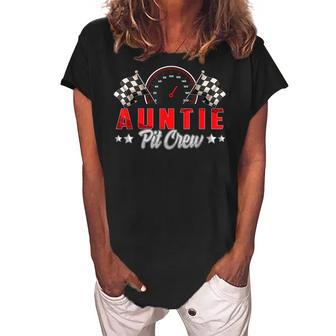 Race Car Birthday Party Racing Family Auntie Pit Crew Family Women's Loosen Crew Neck Short Sleeve T-Shirt - Thegiftio UK