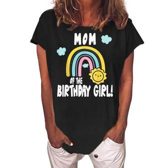Rainbows & Sunshine Party Mom Of The Birthday Girl Women's Loosen Crew Neck Short Sleeve T-Shirt - Seseable