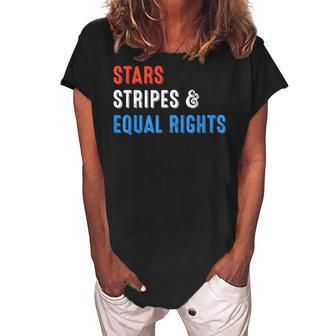 Stars Stripes And Equal Rights 4Th Of July V3 Women's Loosen Crew Neck Short Sleeve T-Shirt - Seseable