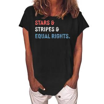 Stars Stripes And Equal Rights 4Th Of July Womens Rights V2 Women's Loosen Crew Neck Short Sleeve T-Shirt - Seseable