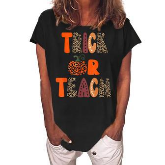 Teacher Halloween Trick Or Teach Funny School Women's Loosen Crew Neck Short Sleeve T-Shirt - Seseable