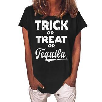 Trick Or Treat Or Tequila Halloween Costume Gift Women's Loosen Crew Neck Short Sleeve T-Shirt - Seseable