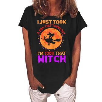 Womens I Just Took A Dna Test Turns Out Im 100 Percent That Witch Women's Loosen Crew Neck Short Sleeve T-Shirt - Seseable