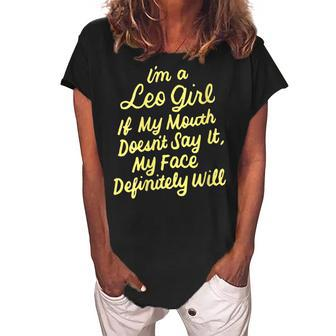 Womens Im A Leo Girl If My Mouth Doesnt Say It Funny Birthday Women's Loosen Crew Neck Short Sleeve T-Shirt - Seseable