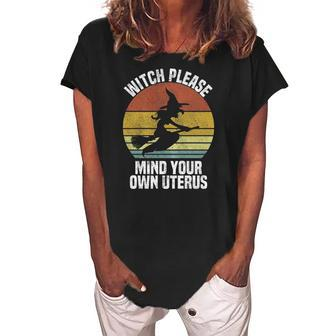 Womens Witch Please Mind Your Own Uterus Cute Pro Choice Halloween Women's Loosen Crew Neck Short Sleeve T-Shirt | Mazezy