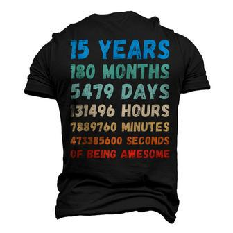 15Th Birthday 15 Years Of Being Awesome Wedding Anniversary Men's 3D T-shirt Back Print - Seseable