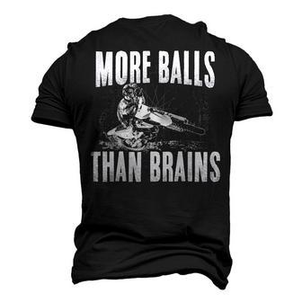 More Balls Than Brains Men's 3D T-shirt Back Print - Seseable
