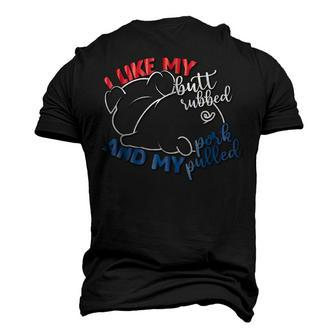 Bbq Grilling Barbecuing Barbecue Pulled Pork Grill 4Th July Men's 3D T-shirt Back Print - Seseable