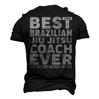 Best Coach Ever And Bought Me This Jiu Jitsu Coach Men's 3D T-shirt Back Print - Seseable