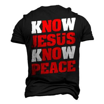 Christian Jesus Bible Verse Scripture Know Jesus Know Peace V2 Men's 3D T-shirt Back Print - Seseable