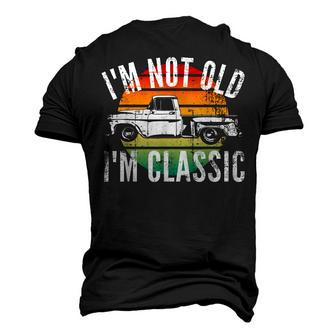 Classic Truck Im Not Old Im Classic Funny Old Car Men's 3D Print Graphic Crewneck Short Sleeve T-shirt - Thegiftio UK