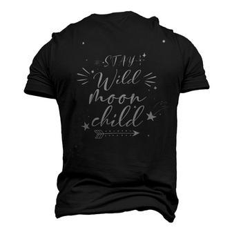 Cute Moon Child Quote Stay Wild Moon Child Men's 3D T-shirt Back Print - Seseable