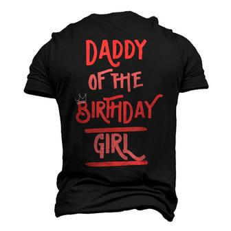 Daddy Of The Birthday Girl Father Dad Daughters Bday Party Men's 3D T-shirt Back Print - Seseable