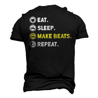 Eat Sleep Make Beats Beat Makers Music Producer Dj Mens Men's 3D T-shirt Back Print - Seseable