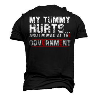 Funny Funny My Tummy Hurts And Im Mad At The Government Men's 3D Print Graphic Crewneck Short Sleeve T-shirt - Thegiftio UK