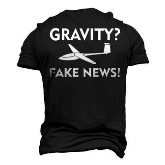 Gravity Fake News Glider Pilot Gliding Soaring Pilot Men's 3D T-shirt Back Print - Seseable