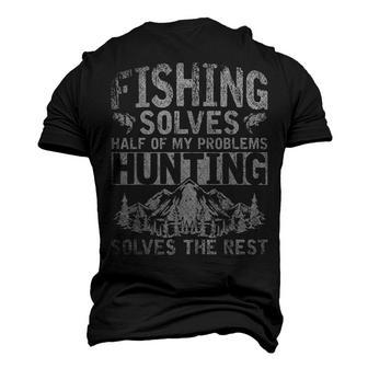 Hunting Fishing Solves Half Of My Problems Fishing V2 Men's 3D T-shirt Back Print - Seseable