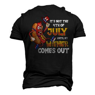 Mens Its Not A Party Until My Wiener Comes Out 4Th Of July Wiener Men's 3D T-shirt Back Print - Seseable