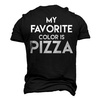 Pizza - My Favorite Color Men's 3D T-shirt Back Print - Seseable