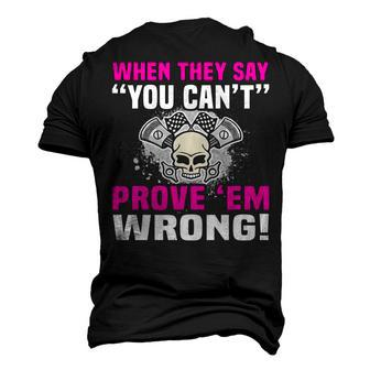 Prove Them Wrong Racing Men's 3D T-shirt Back Print - Seseable