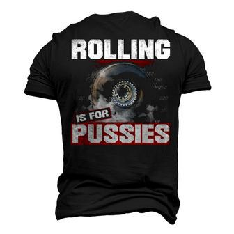 Rolling Is For Men's 3D T-shirt Back Print - Seseable