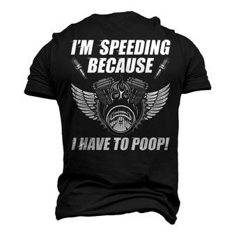 Im Speeding Because Men's 3D T-shirt Back Print - Seseable