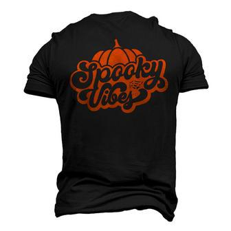 Spooky Vibes Pumpkin Trick Or Treat Fall Halloween Costume V2 Men's 3D T-shirt Back Print - Seseable