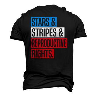 Stars Stripes And Reproductive Rights Pro Choice 4Th Of July Men's 3D T-Shirt Back Print | Mazezy
